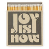 Joy Is Now - Luxury Matchbox